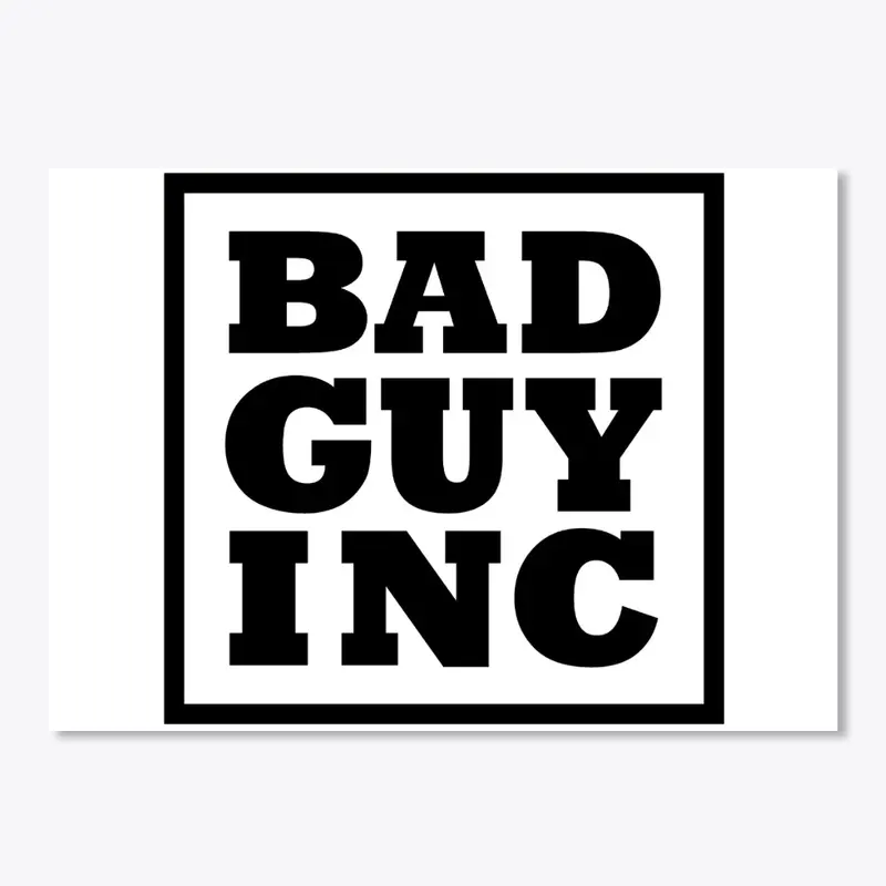 Official Bad Guy Inc